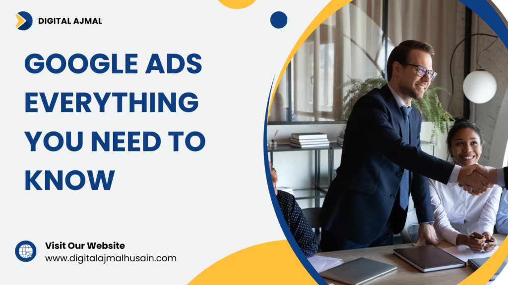 Google Ads Everything You Need to Know